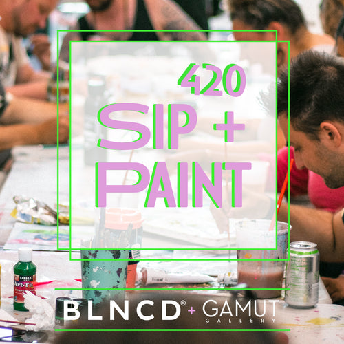 420 Sip and Paint Party!